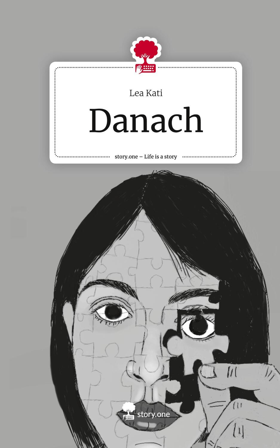 Cover: 9783711565495 | Danach. Life is a Story - story.one | Lea Kati | Buch | 80 S. | 2024