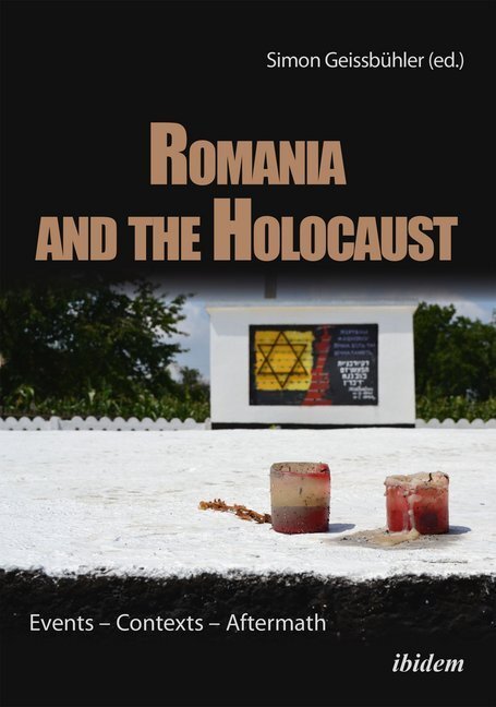 Cover: 9783838209241 | Romania and the Holocaust | Events - Contexts - Aftermath | Buch