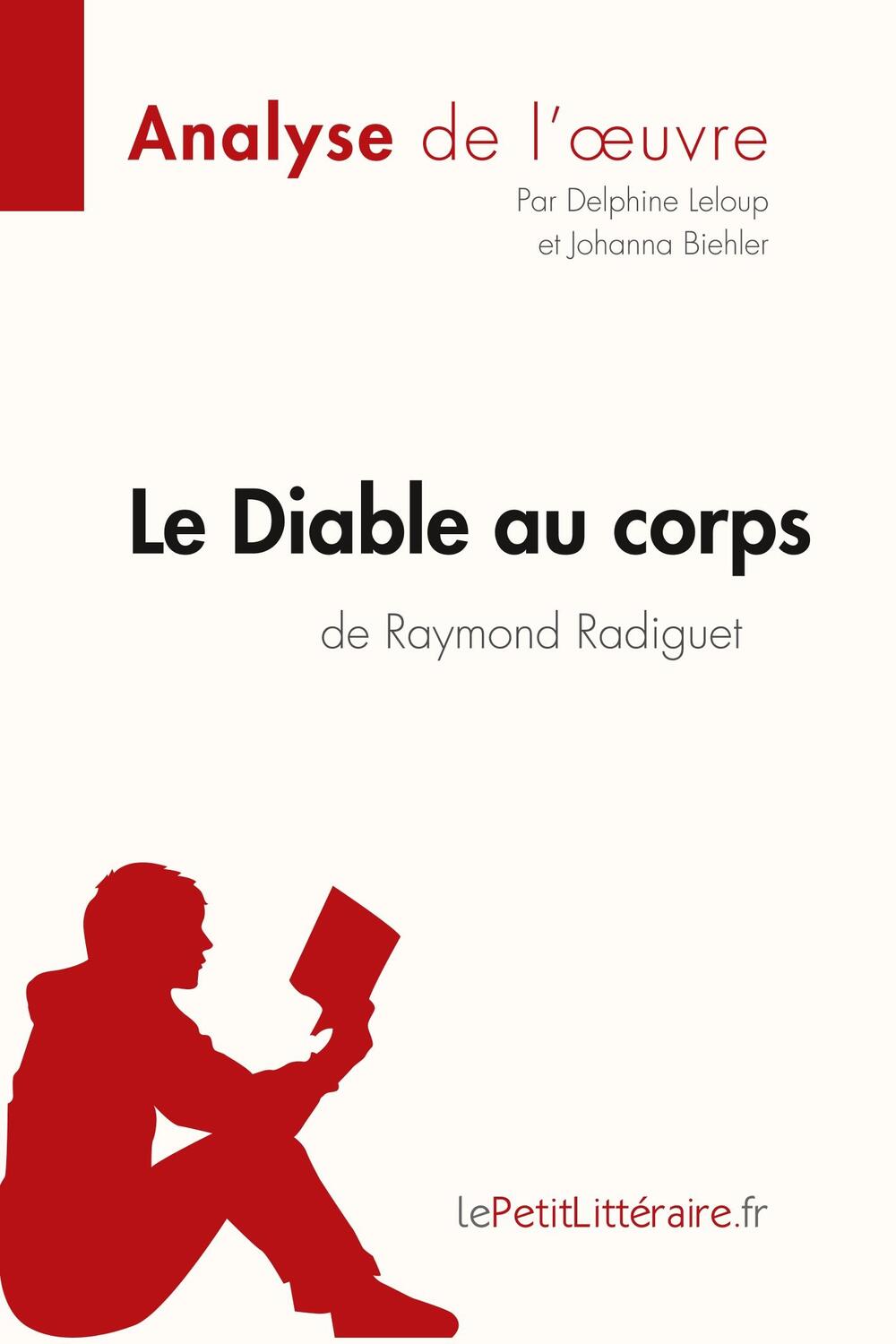 Cover: 9782806211378 | Le Diable au corps de Raymond Radiguet (Analyse de l'oeuvre) | Buch