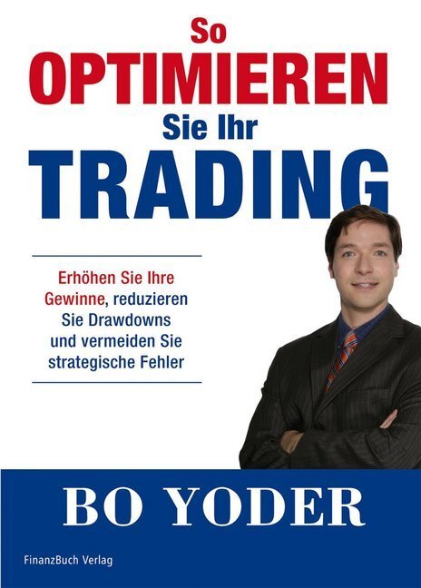 Cover: 9783898794374 | So optimieren Sie Ihr Trading | Bo Yoder | Buch | 260 S. | Deutsch