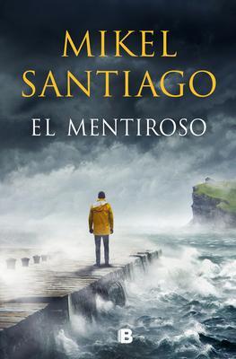 Cover: 9788466667449 | El Mentiroso / The Liar | Mikel Santiago | Taschenbuch | Spanisch