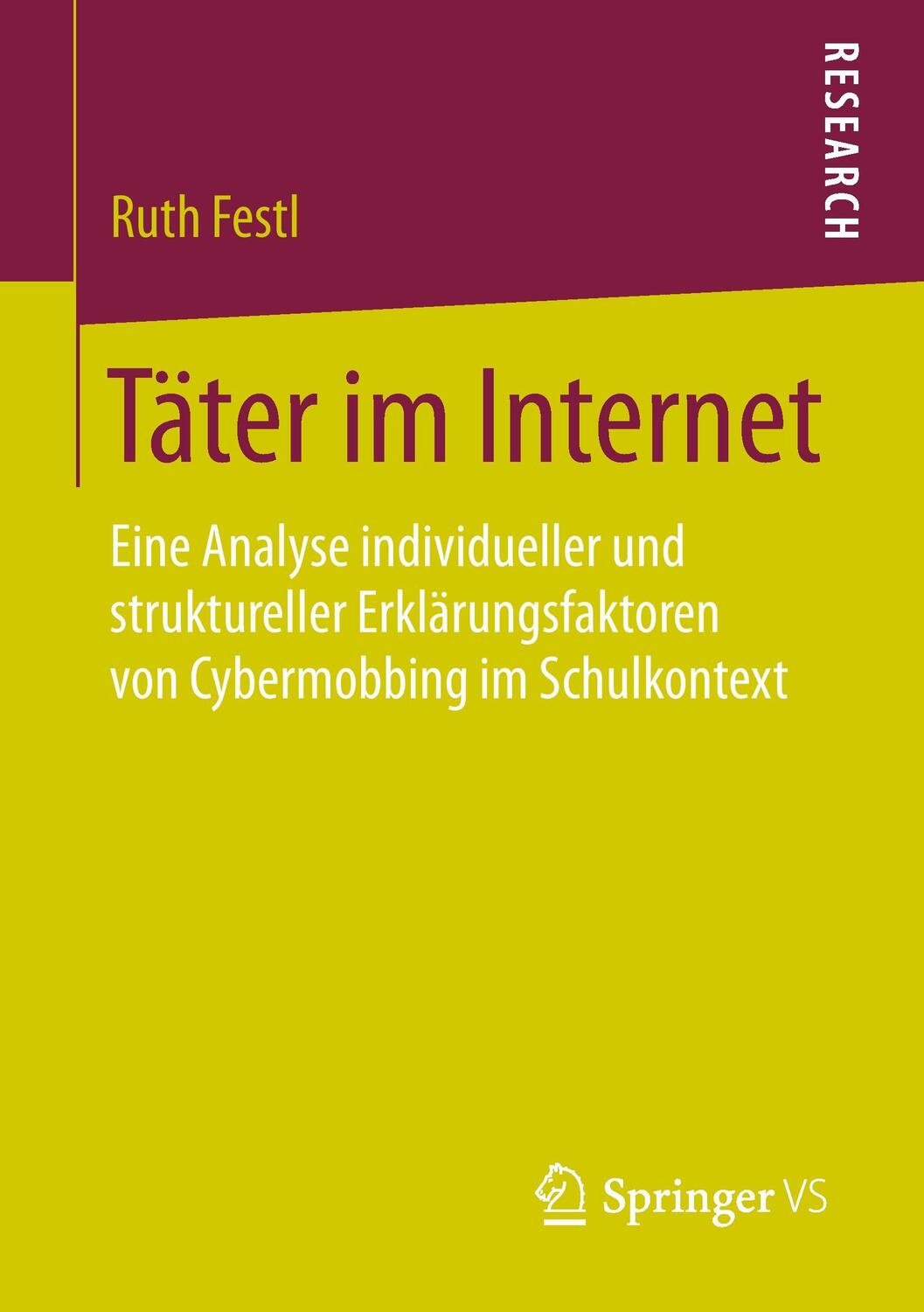 Cover: 9783658092382 | Täter im Internet | Ruth Festl | Taschenbuch | Paperback | Deutsch