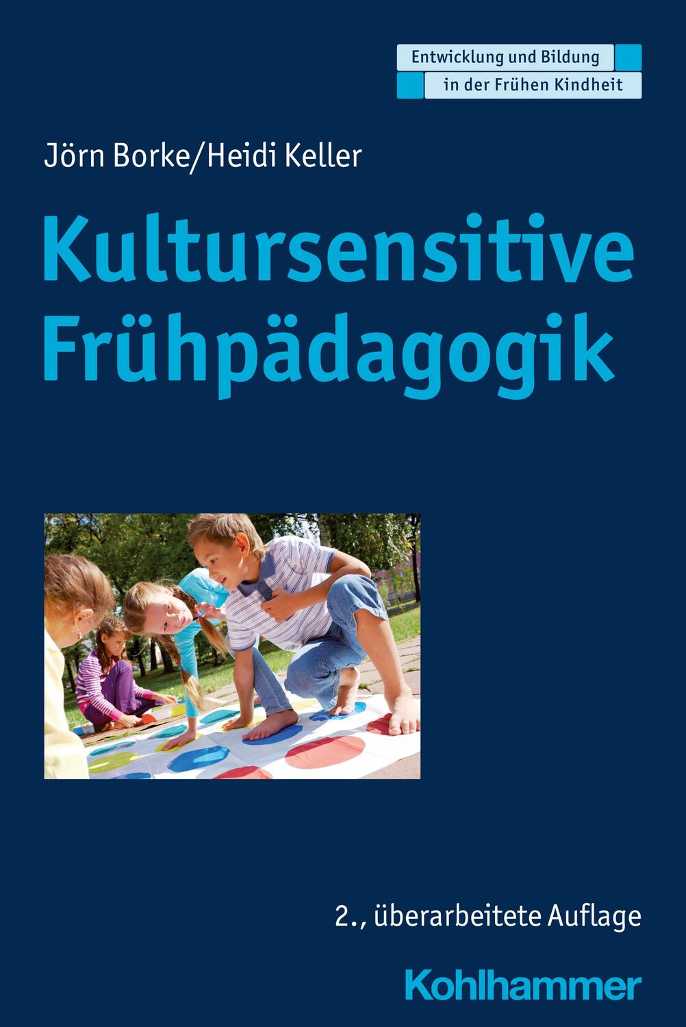 Cover: 9783170386822 | Kultursensitive Frühpädagogik | Jörn Borke (u. a.) | Taschenbuch