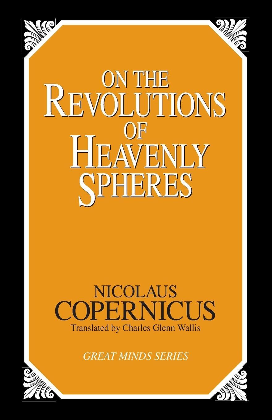 Cover: 9781573920353 | On the Revolutions of Heavenly Spheres | Nicolaus Copernicus | Buch