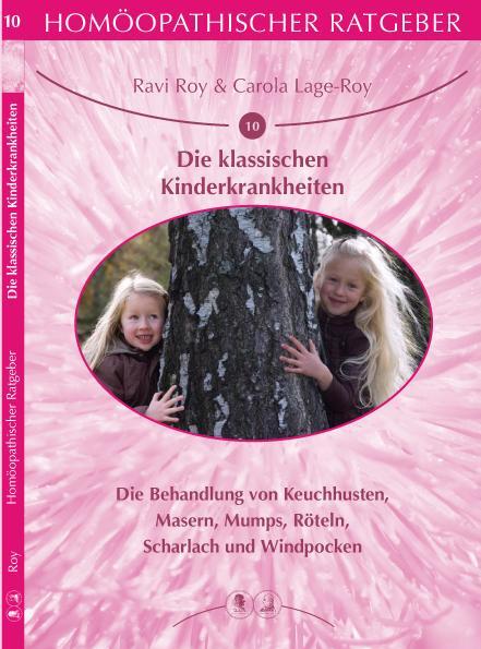 Cover: 9783929108231 | Die Klassischen Kinderkrankheiten | Ravi Roy (u. a.) | Taschenbuch