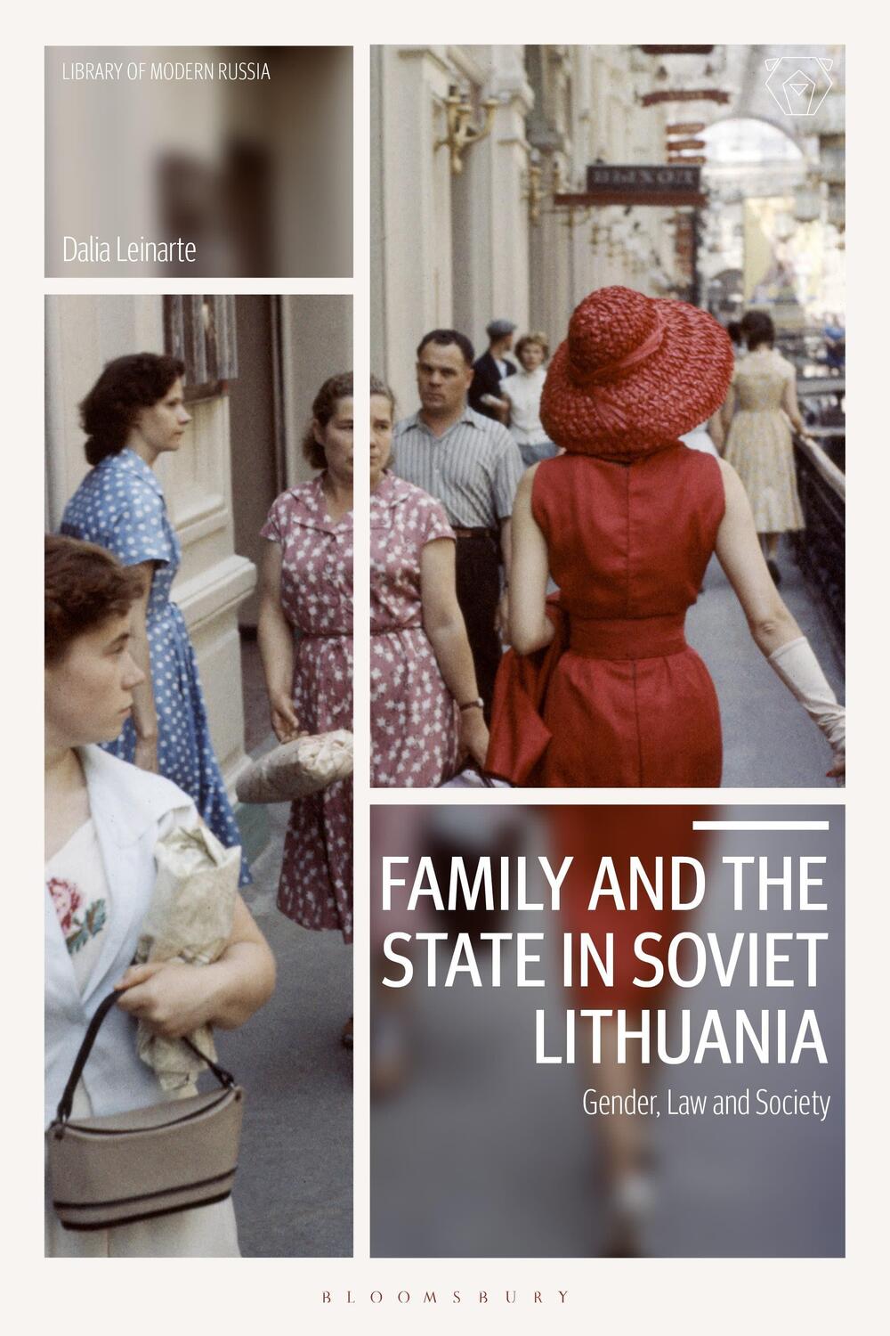Cover: 9781350254893 | Family and the State in Soviet Lithuania: Gender, Law and Society