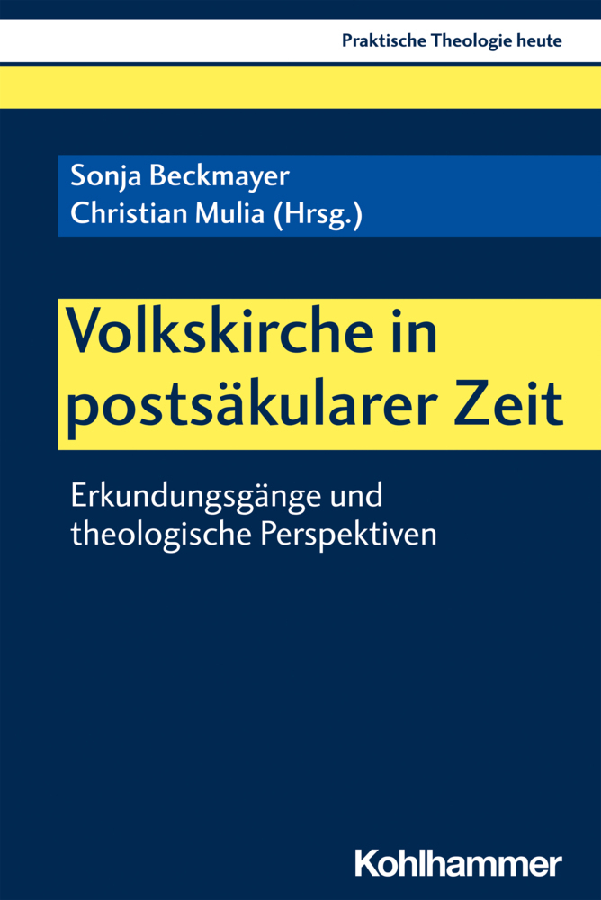 Cover: 9783170389205 | Volkskirche in postsäkularer Zeit | Sonja Beckmayer (u. a.) | Buch