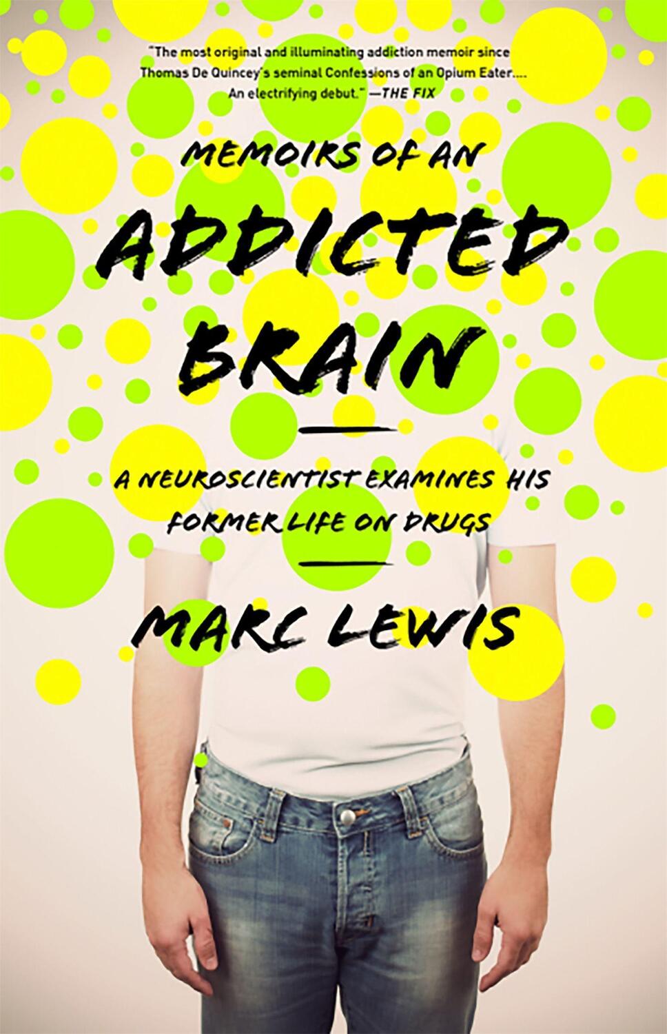 Cover: 9781610392334 | Memoirs of an Addicted Brain | Marc Lewis | Taschenbuch | Englisch