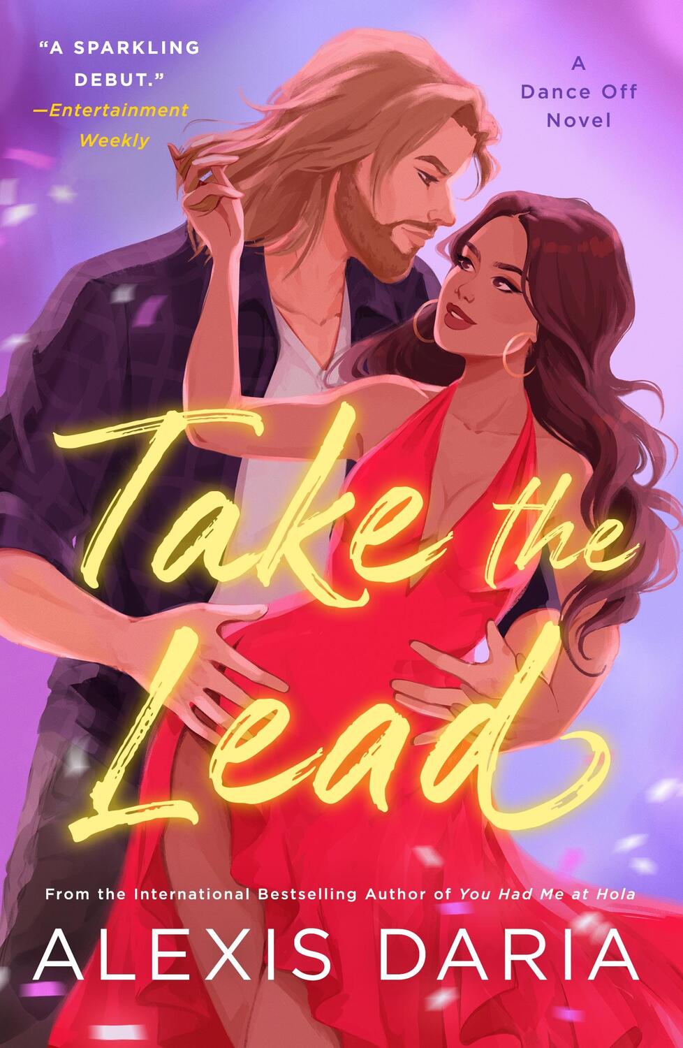 Cover: 9781250817969 | Take the Lead | A Dance Off Novel | Alexis Daria | Taschenbuch | 2023