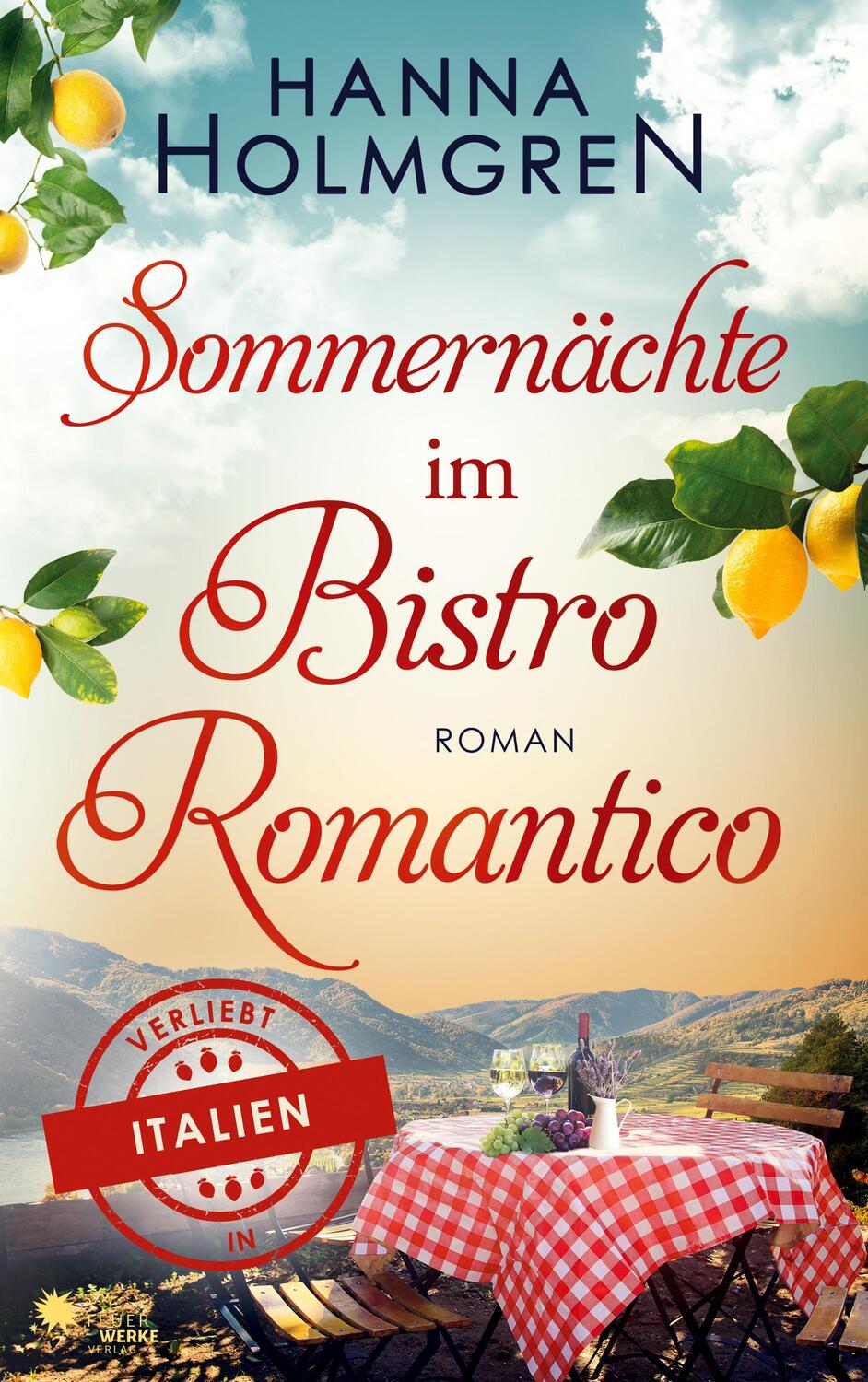 Cover: 9783949221606 | Sommernächte im Bistro Romantico (Verliebt in Italien) | Holmgren