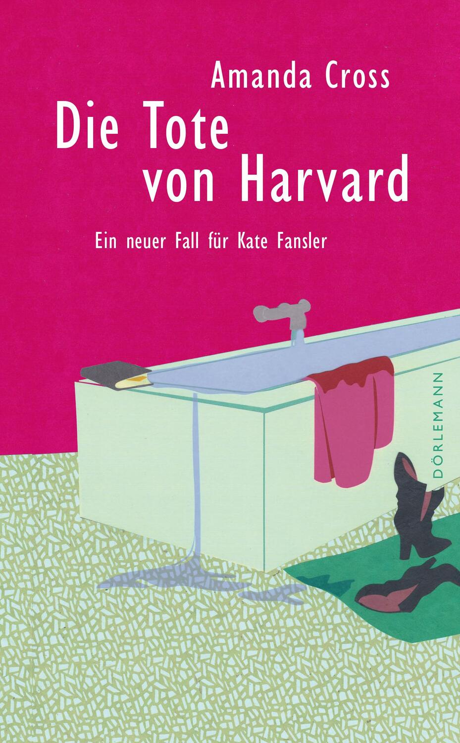 Cover: 9783038201397 | Die Tote von Harvard | Ein neuer Fall für Kate Fansler | Amanda Cross