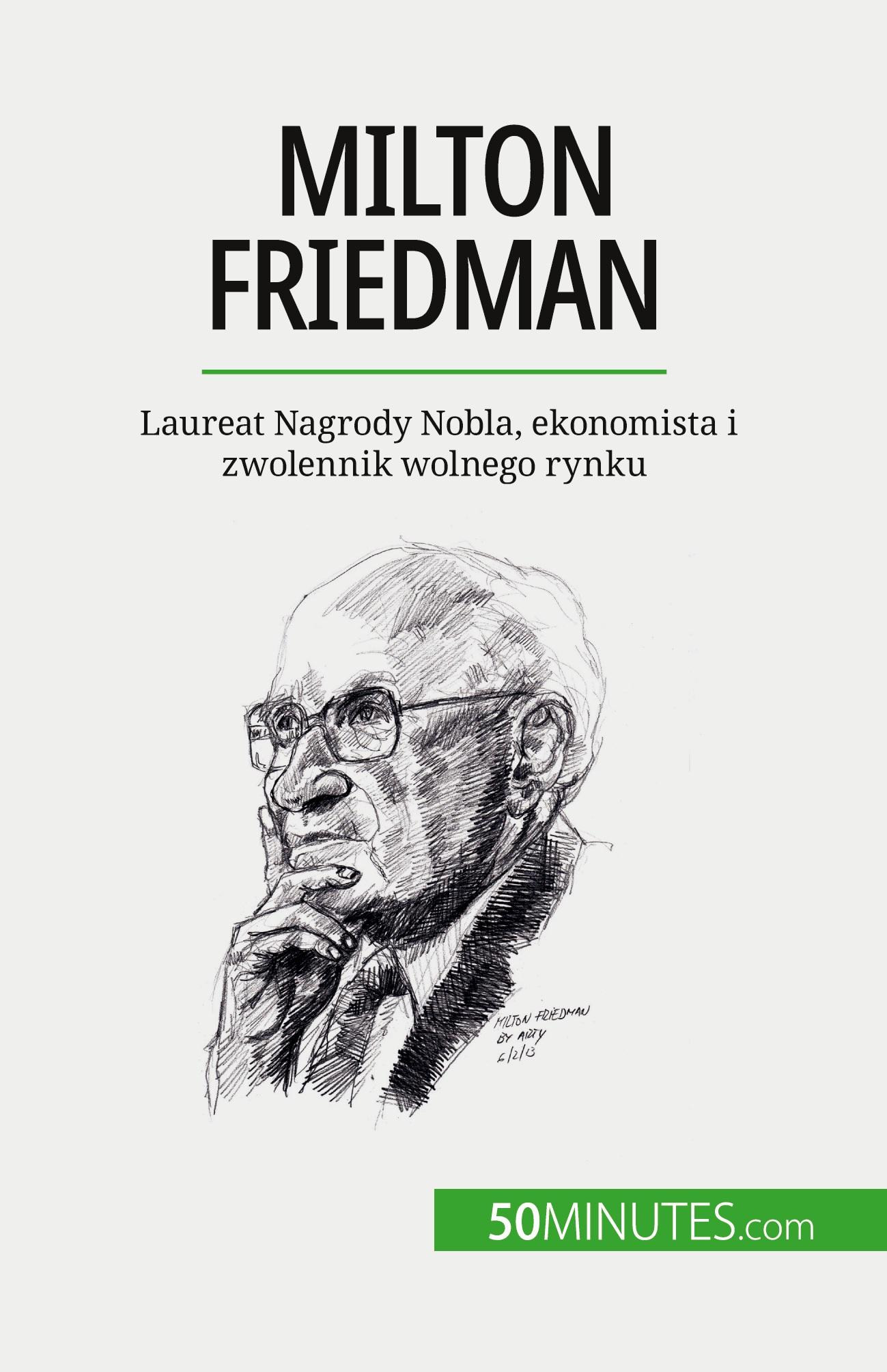 Cover: 9782808671286 | Milton Friedman | Ariane de Saeger | Taschenbuch | Paperback | 2023