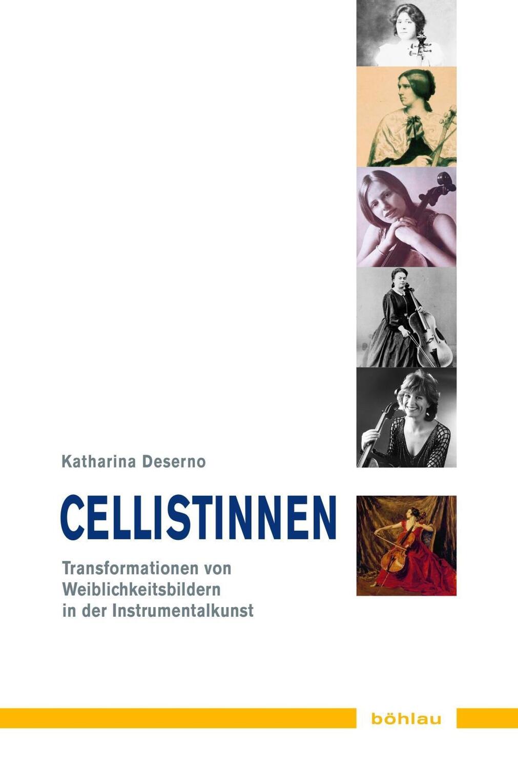 Cover: 9783412501716 | Cellistinnen | Katharina Deserno | Taschenbuch | 541 S. | Deutsch