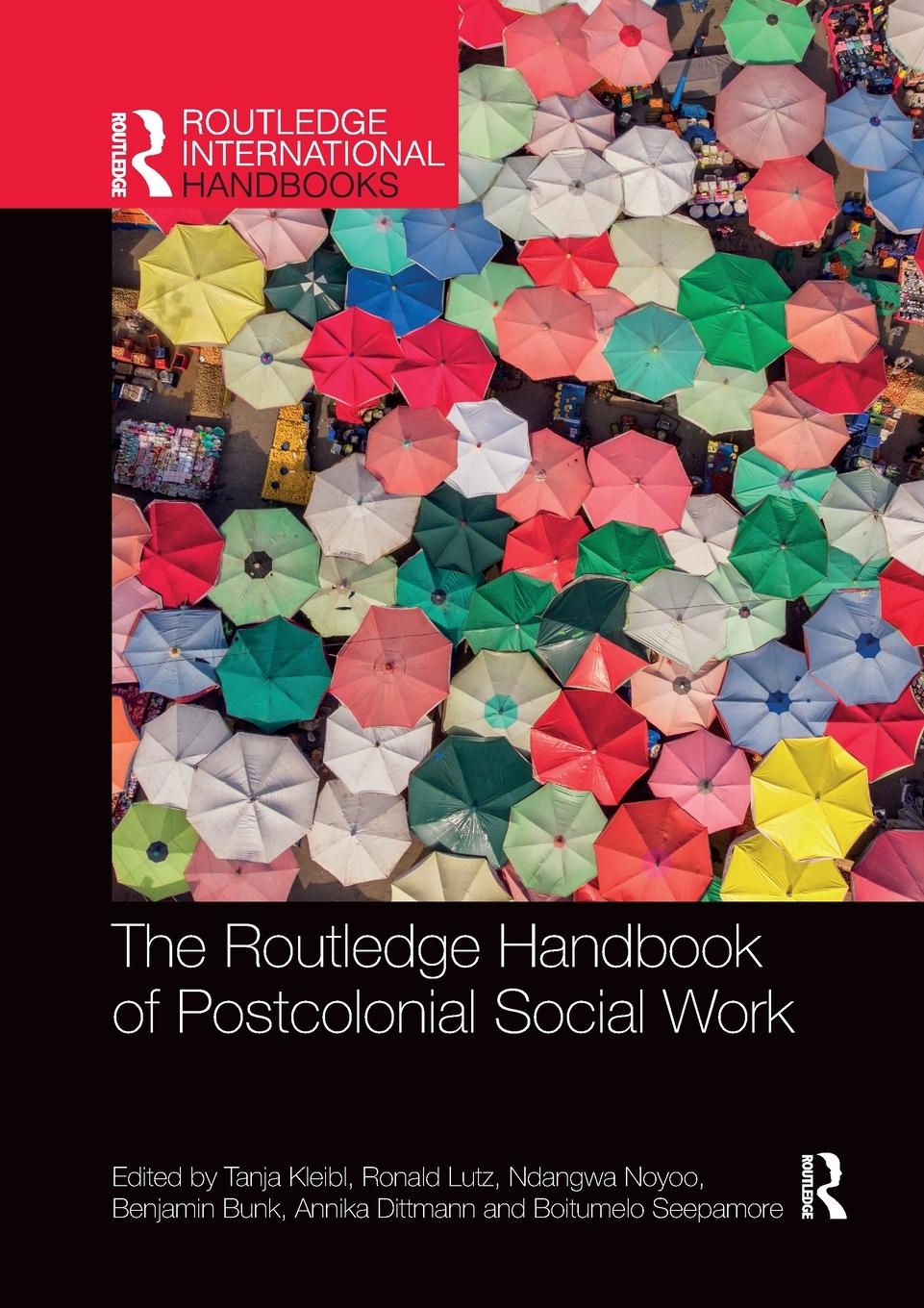 Cover: 9780367783785 | The Routledge Handbook of Postcolonial Social Work | Kleibl (u. a.)