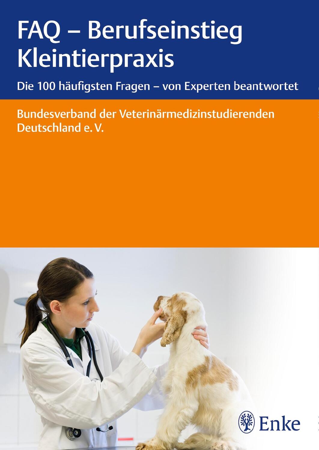 Cover: 9783132197817 | FAQ - Berufseinstieg Kleintierpraxis | Taschenbuch | Broschiert (FH)
