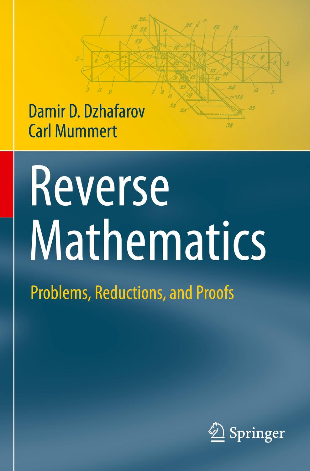 Cover: 9783031113697 | Reverse Mathematics | Problems, Reductions, and Proofs | Taschenbuch