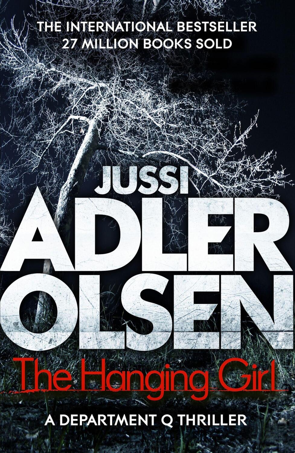 Cover: 9781784295905 | The Hanging Girl | Department Q 6 | Jussi Adler-Olsen | Taschenbuch