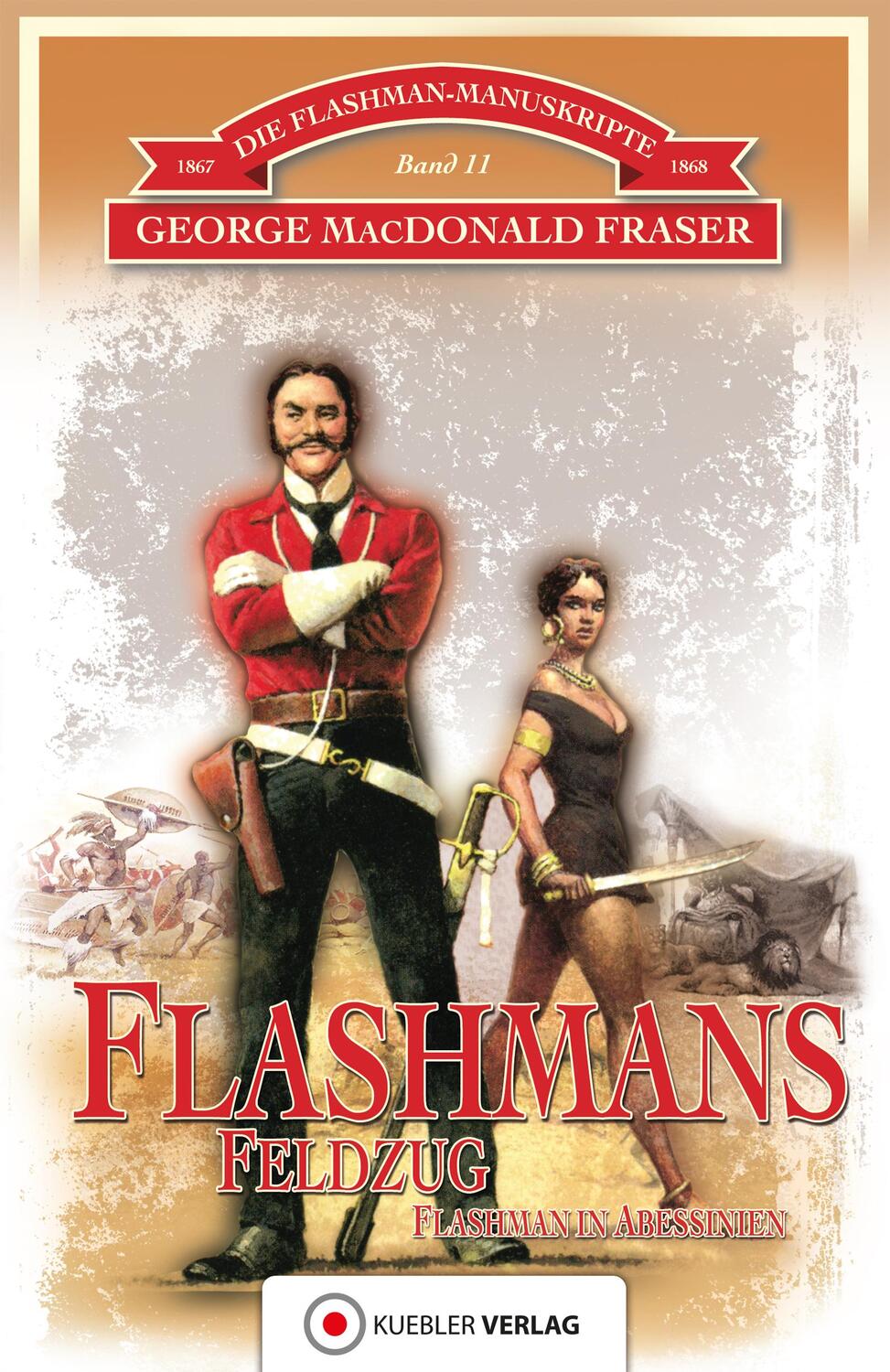 Cover: 9783942270847 | Flashmans Feldzug | George McDonald Fraser | Taschenbuch | Deutsch