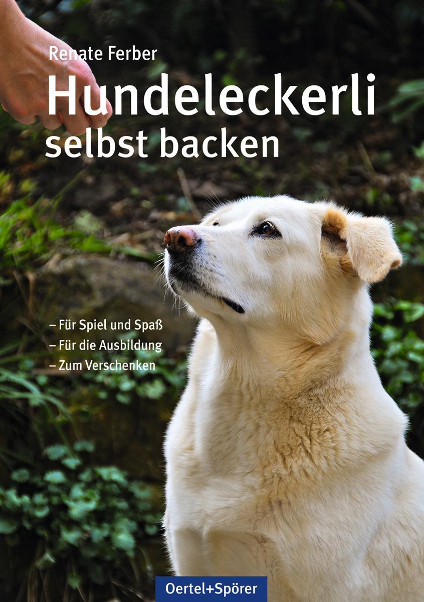 Cover: 9783886278367 | Hundeleckerli selbst backen | Renate Ferber | Taschenbuch | Deutsch