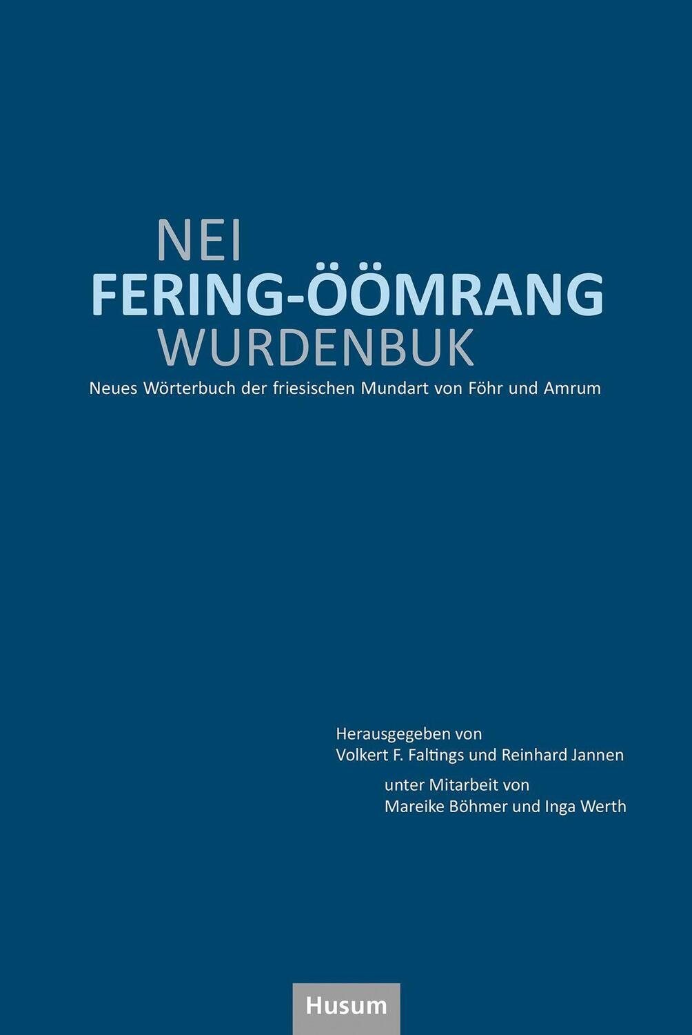 Cover: 9783967171389 | Nei fering-öömrang Wurdenbuk | Volkert F. Faltings (u. a.) | Buch