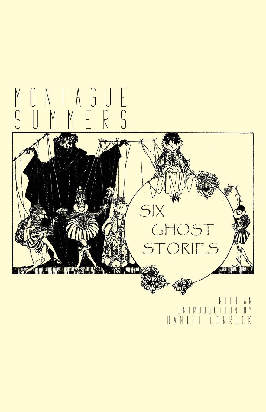 Cover: 9781645250074 | Six Ghost Stories | Montague Summers | Taschenbuch | Paperback | 2019