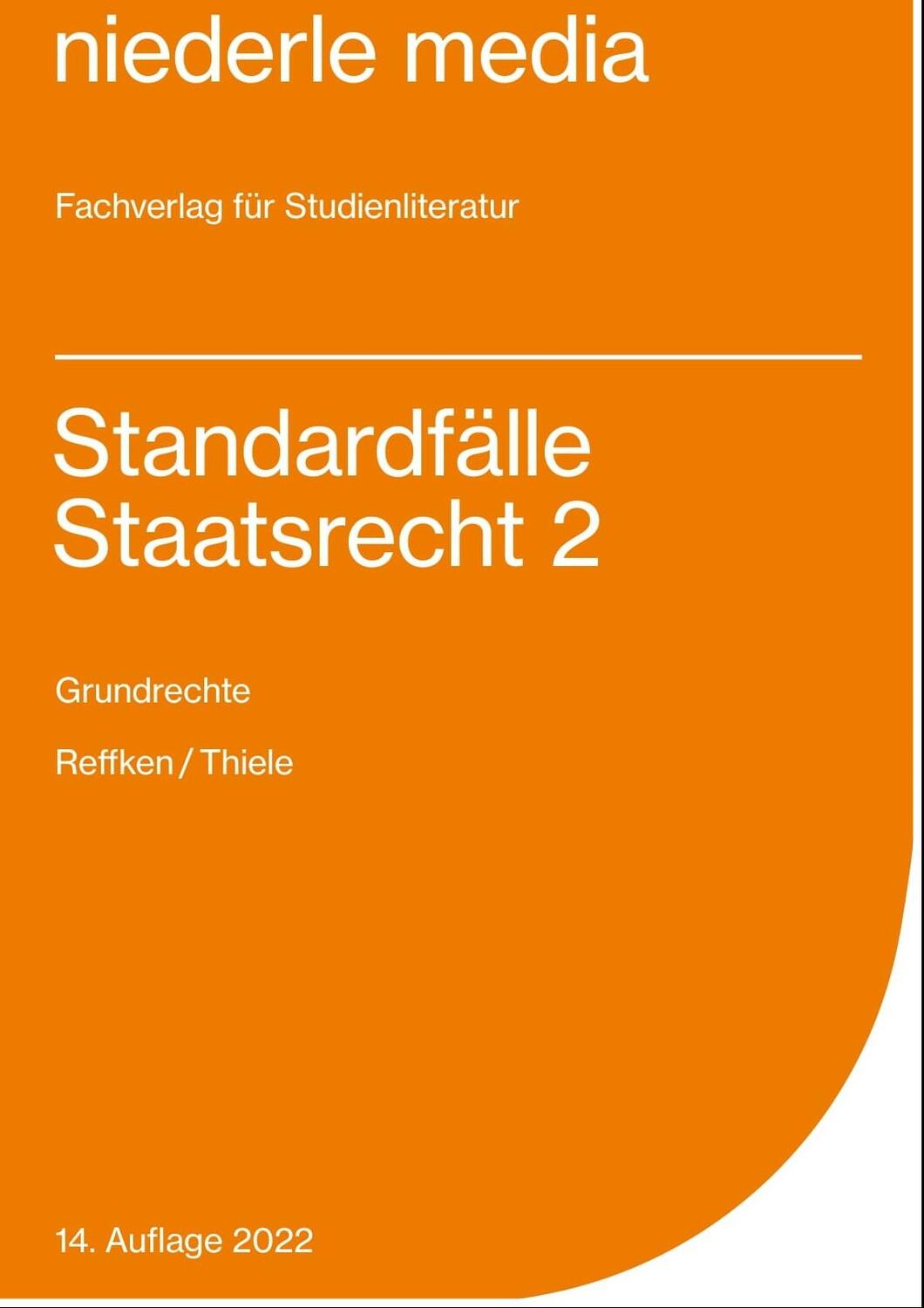Cover: 9783867240611 | Standardfälle Staatsrecht II | Grundrechte | Hendrik Reffken (u. a.)