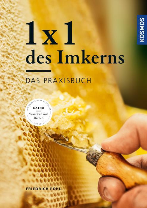 Cover: 9783440149454 | 1 x 1 des Imkerns | Das Praxisbuch | Friedrich Pohl | Buch | Deutsch