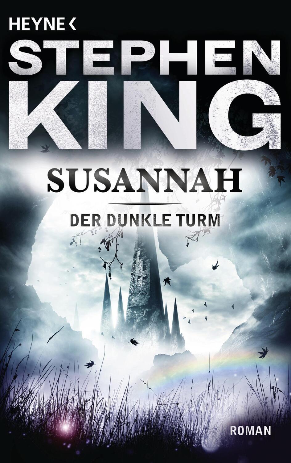 Cover: 9783453431034 | Der dunkle Turm 6. Susannah | Stephen King | Taschenbuch | Deutsch