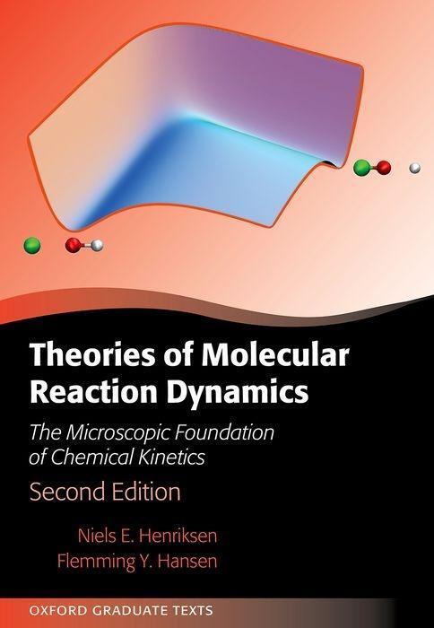 Cover: 9780198805014 | Theories of Molecular Reaction Dynamics | Niels E Henriksen (u. a.)