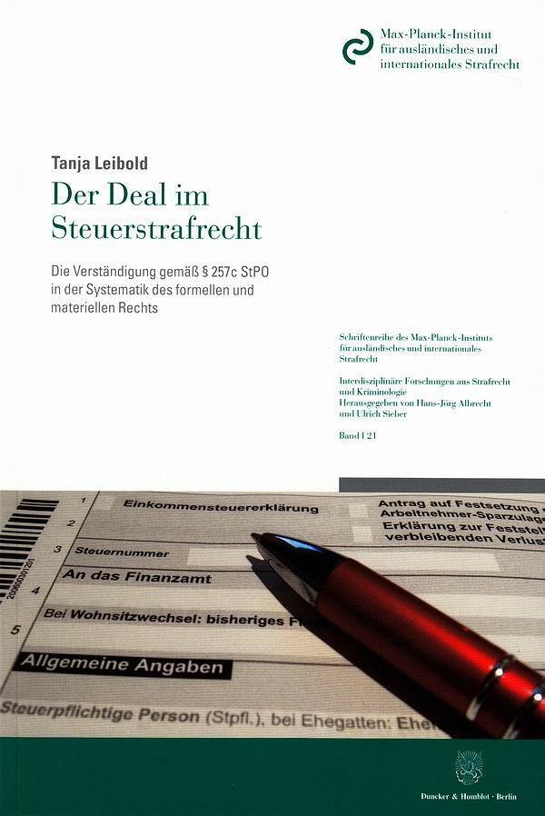 Cover: 9783428148967 | Der Deal im Steuerstrafrecht. | Tanja Leibold | Taschenbuch | XVIII