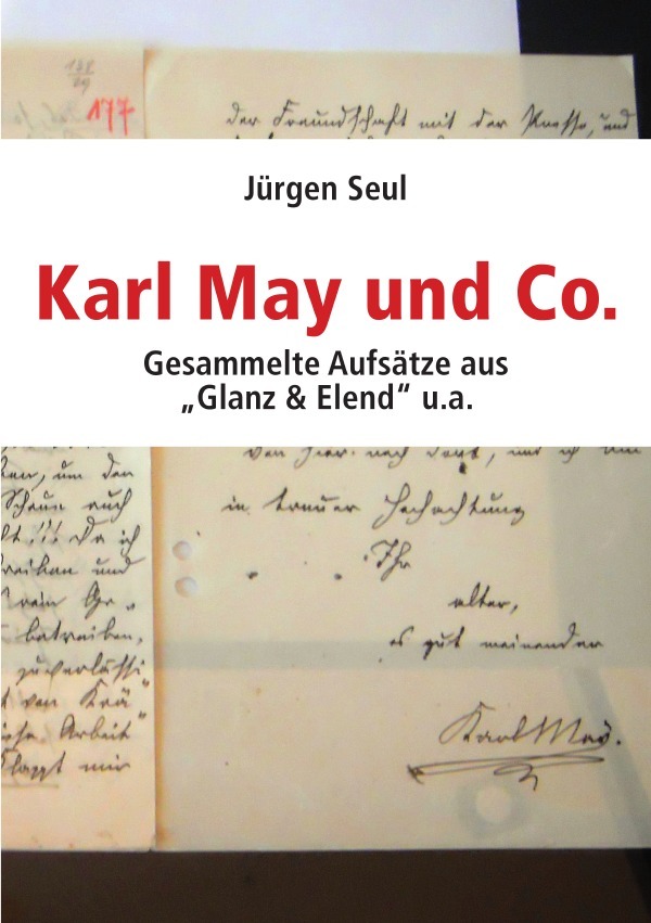 Cover: 9783844217377 | Karl May und Co. | Gesammelte Aufsätze aus 'Glanz &amp; Elend' u.a. | Seul