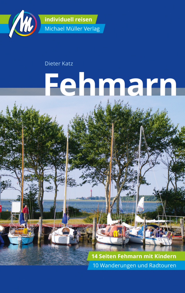 Cover: 9783966850810 | Fehmarn Reiseführer Michael Müller Verlag | Dieter Katz | Taschenbuch