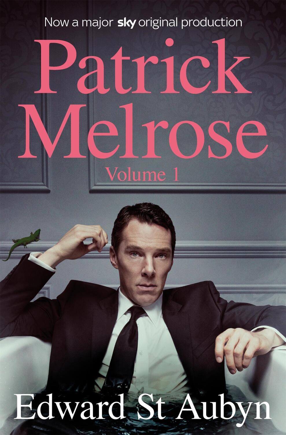 Cover: 9781509897681 | Patrick Melrose Volume 1 | Never Mind, Bad News and Some Hope | Aubyn