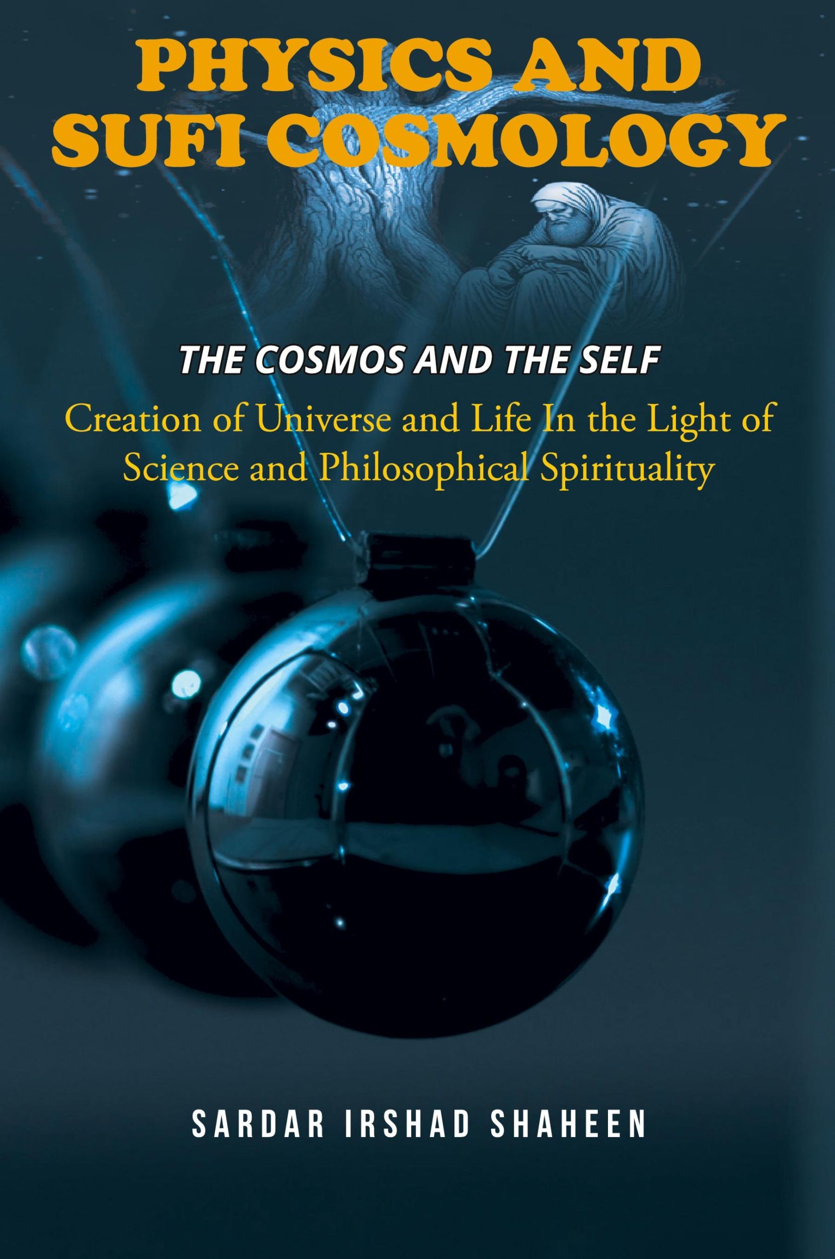 Cover: 9798887314969 | PHYSICS AND SUFI COSMOLOGY | Sardar Irshad Shaheen | Taschenbuch