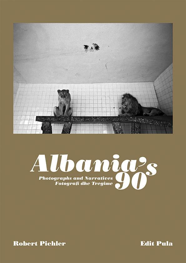 Cover: 9783903290280 | Albania's 90s | Photographs and Narratives. Fotografi dhe Tregime