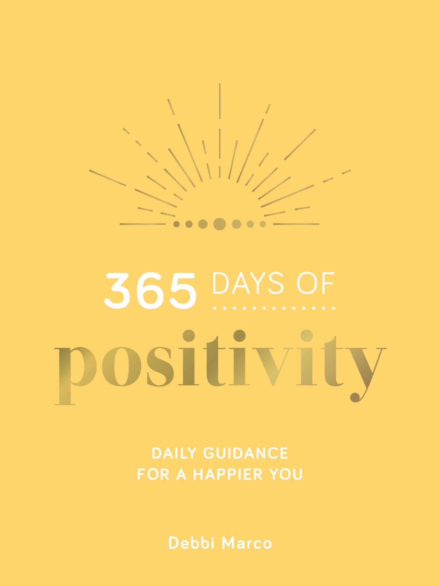 Cover: 9781800071025 | 365 Days of Positivity | Daily Guidance for a Happier You | Marco