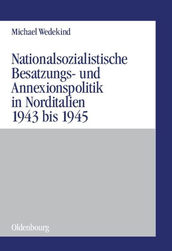 Cover: 9783486566505 | Nationalsozialistische Besatzungs- und Annexionspolitik in...