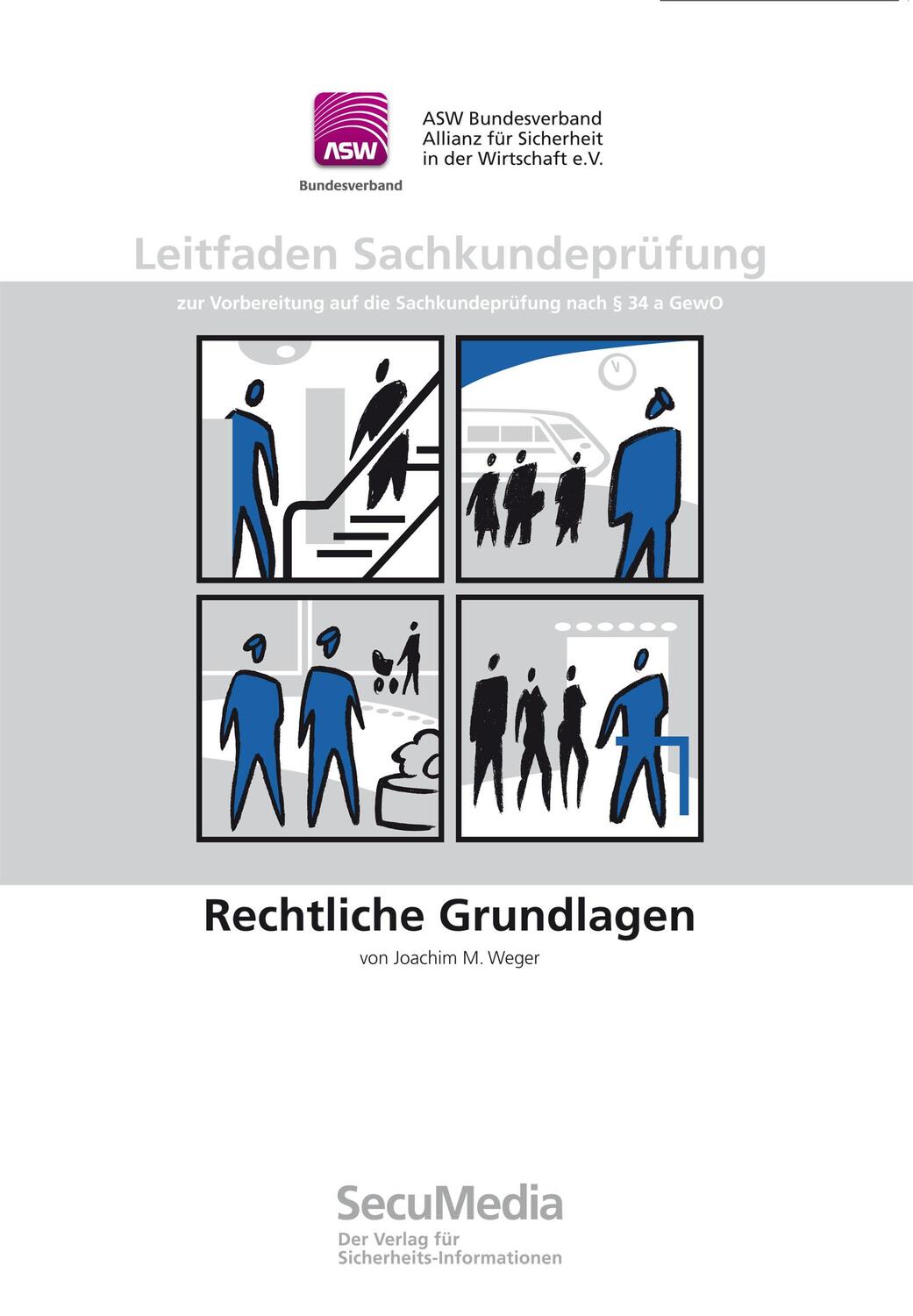 Cover: 9783939639046 | Leitfaden Sachkundeprüfung | Rechtliche Grundlagen | M. Joachim Weger