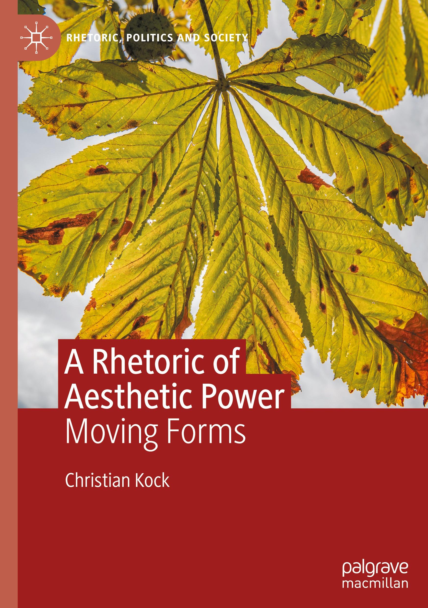 Cover: 9783031689697 | A Rhetoric of Aesthetic Power | Moving Forms | Christian Kock | Buch