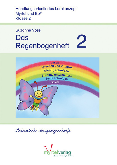 Cover: 9783957094827 | Das Regenbogenheft 2 Lateinische Ausgangsschrift | enhanced E-Book