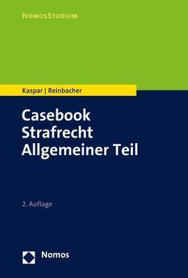 Cover: 9783848786206 | Casebook Strafrecht Allgemeiner Teil | Johannes Kaspar (u. a.) | Buch