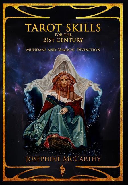 Cover: 9781911134480 | Tarot Skills for the 21st Century | Mundane and Magical Divination