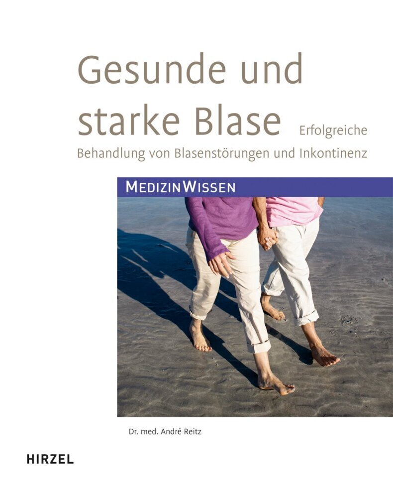 Cover: 9783777618180 | Gesunde und starke Blase | Andre Reitz | Taschenbuch | 2010