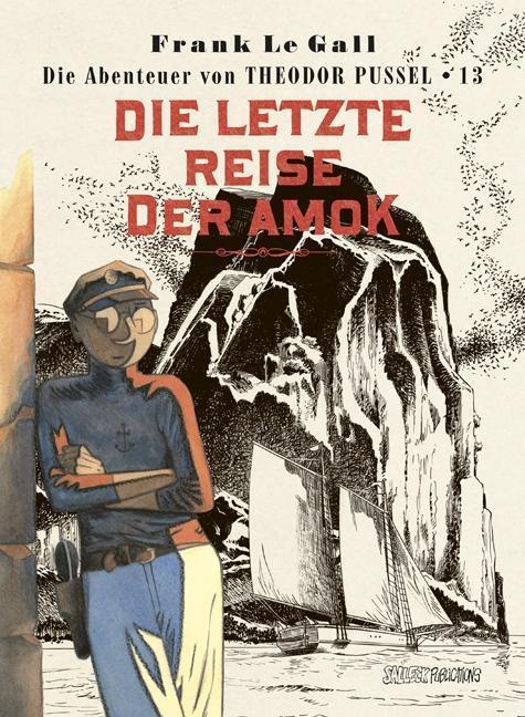 Cover: 9783899087000 | Theodor Pussel | Band 13: Die letzte Reise der Amok | Frank Le Gall