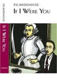 Cover: 9781841591872 | Wodehouse, P: If I Were You | P. G. Wodehouse | Buch | Gebunden | 2013
