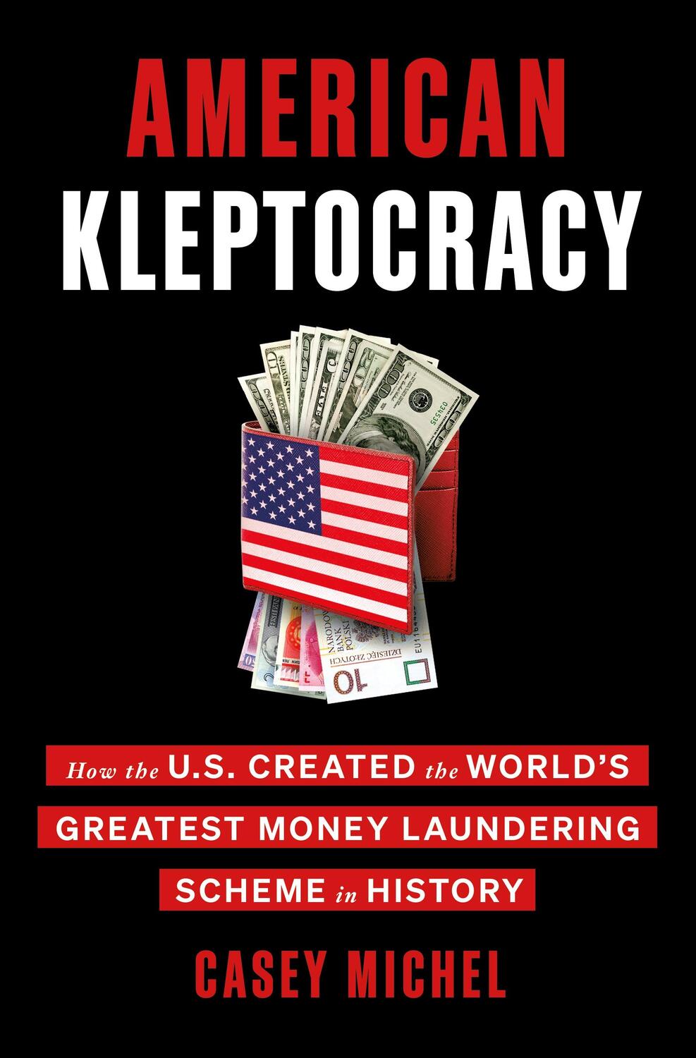 Cover: 9781250274526 | American Kleptocracy | Casey Michel | Buch | Gebunden | Englisch