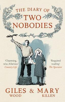 Cover: 9780753548189 | The Diary of Two Nobodies | Giles Wood (u. a.) | Taschenbuch | 2018