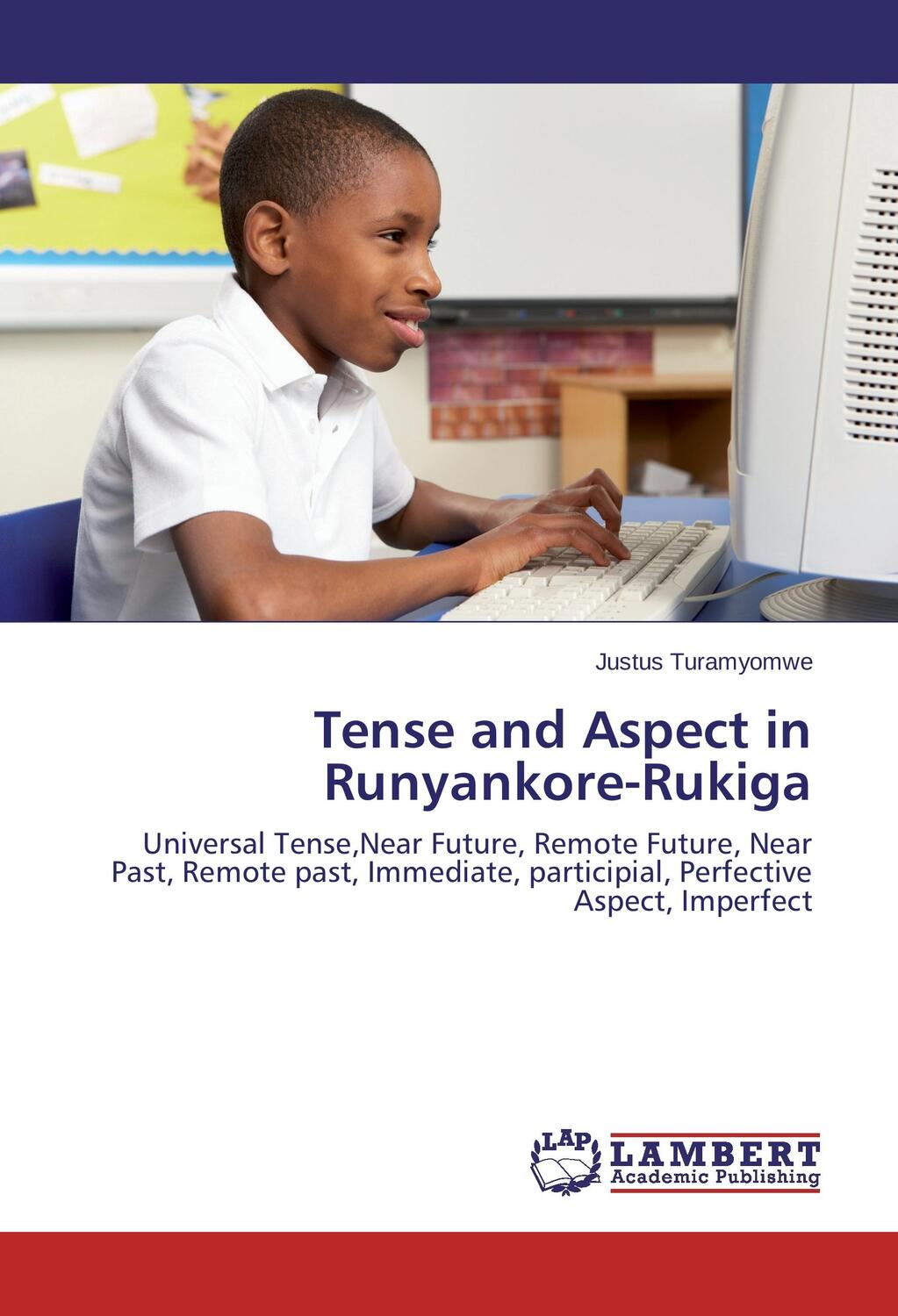 Cover: 9783659165122 | Tense and Aspect in Runyankore-Rukiga | Justus Turamyomwe | Buch