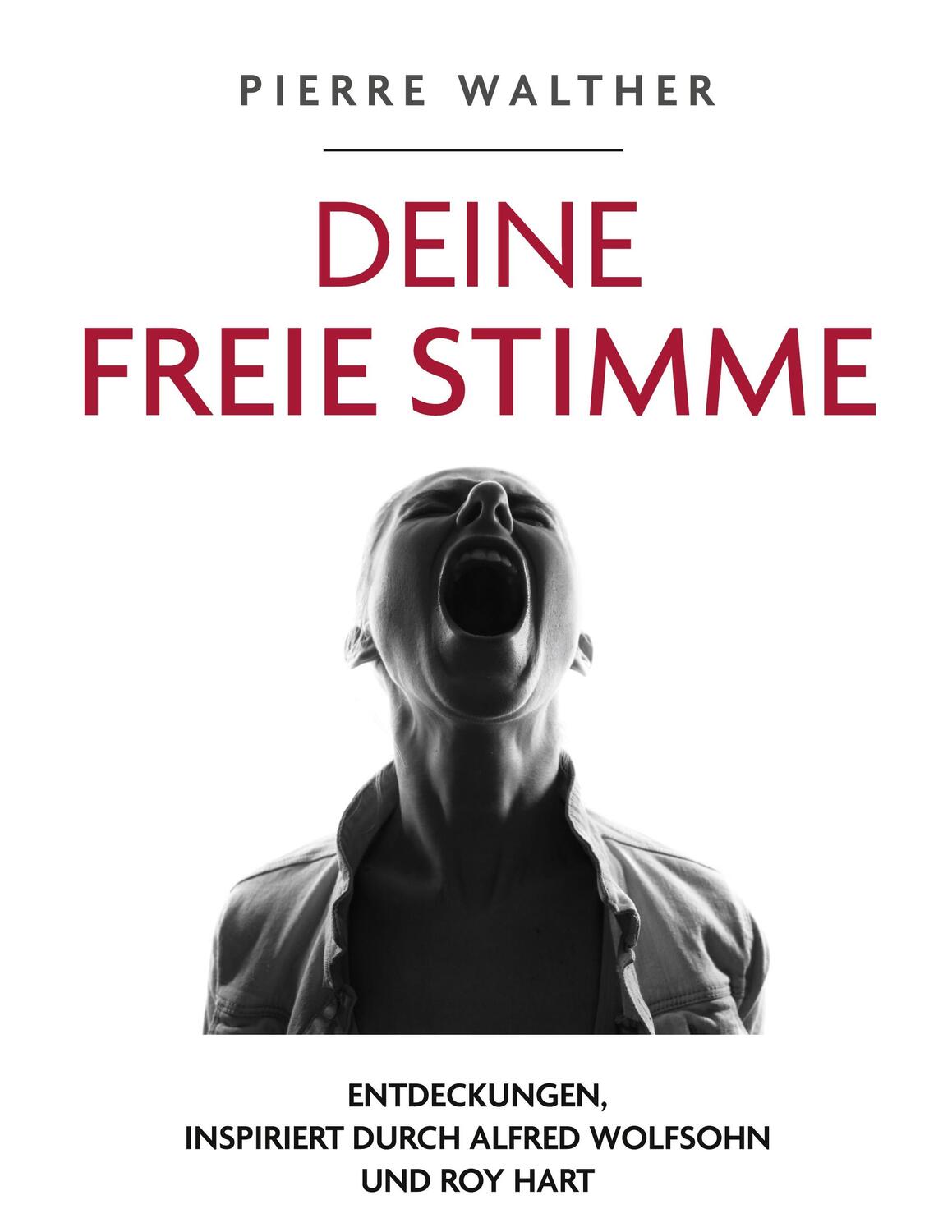 Cover: 9783752654844 | Deine freie Stimme | Pierre Walther | Taschenbuch | Books on Demand