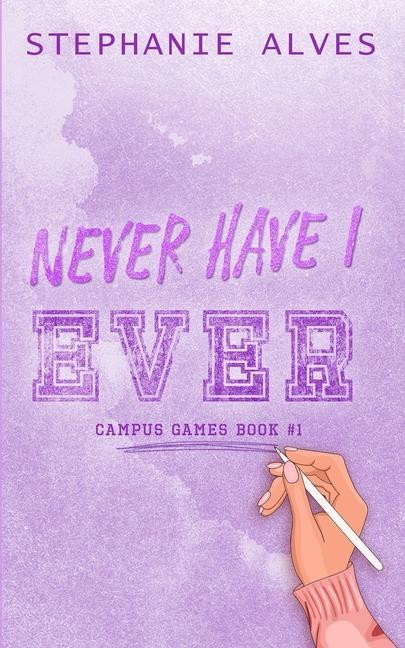 Cover: 9781917180047 | Never Have I Ever - Special Edition | Stephanie Alves | Taschenbuch